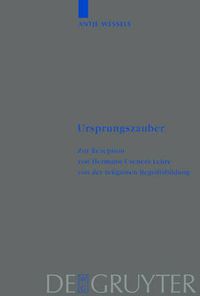 Cover image for Ursprungszauber: Zur Rezeption Von Hermann Useners Lehre Von Der Religioesen Begriffsbildung