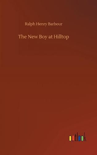 Cover image for The New Boy at Hilltop