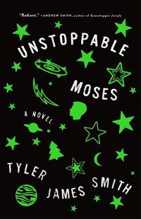 Cover image for Unstoppable Moses: A Novel