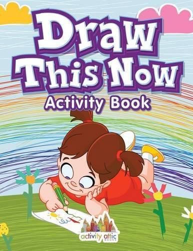 Draw This Now: Activity Book