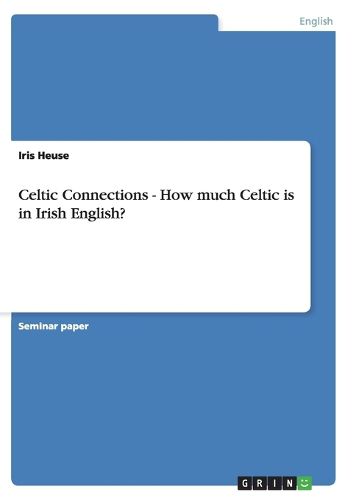 Cover image for Celtic Connections - How much Celtic is in Irish English?