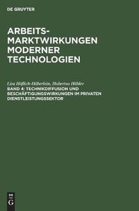 Cover image for Technikdiffusion und Beschaftigungswirkungen im privaten Dienstleistungssektor