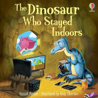 Cover image for The Dinosaur who Stayed Indoors