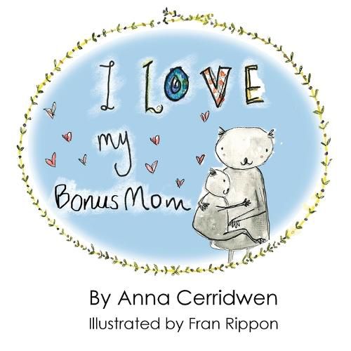 Cover image for I Love My Bonus Mom