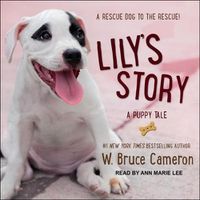 Cover image for Lily's Story: A Puppy Tale