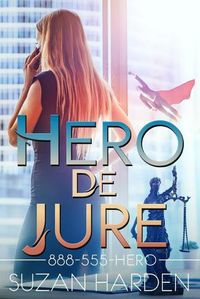 Cover image for Hero De Jure