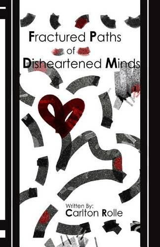 Cover image for Fractured Paths of Disheartened Minds