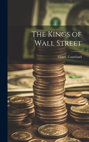 Cover image for The Kings of Wall Street