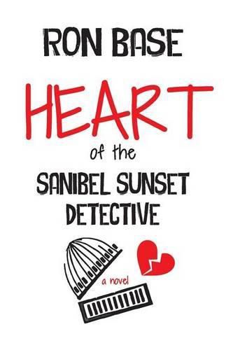 Cover image for Heart of the Sanibel Sunset Detective