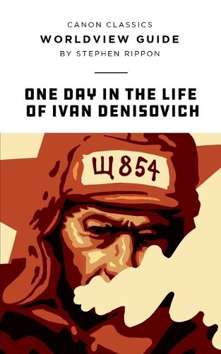 Cover image for Worldview Guide for One Day in the Life of Ivan Denisovich