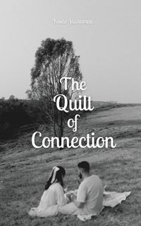 Cover image for The Quilt of Connection