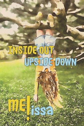 Cover image for Inside Out Upside Down Me!