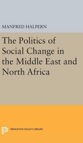 Cover image for Politics of Social Change: In the Middle East and North Africa