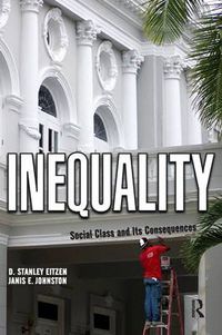 Cover image for Inequality: Social Class and Its Consequences