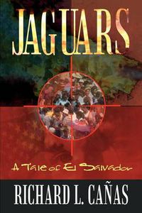 Cover image for Jaguars: A Tale of El Salvador