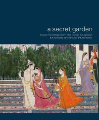 Cover image for Secret Garden: Indian Paintings from the Porret Collection