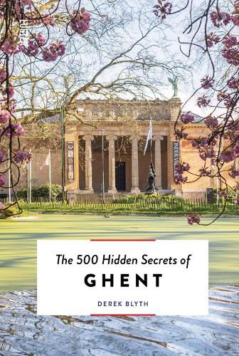 Cover image for The 500 Hidden Secrets of Ghent