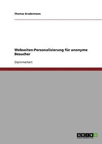 Cover image for Webseiten-Personalisierung Fur Anonyme Besucher