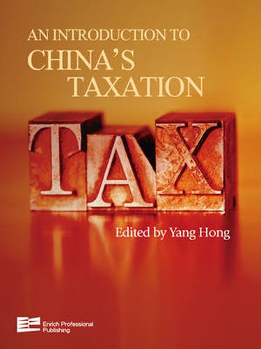 Cover image for An Introduction to China's Taxation