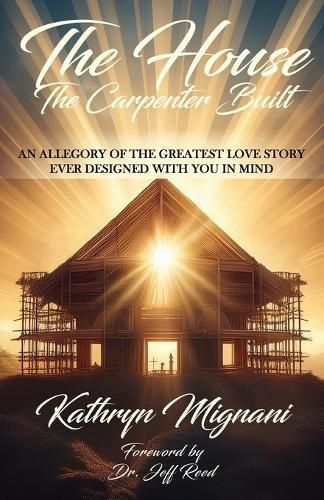 Cover image for The House The Carpenter Built
