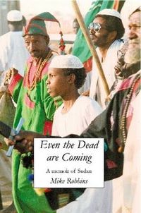 Cover image for Even the Dead are Coming