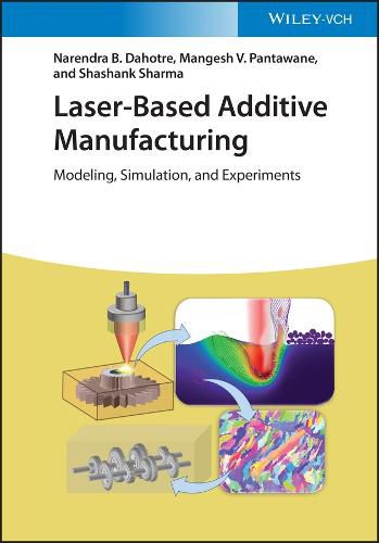 Cover image for Laser-Based Additive Manufacturing - Modeling, Simulation and Experiments