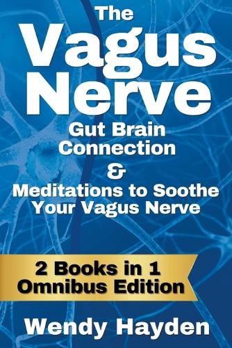 Cover image for The Vagus Nerve Gut Brain Connection & Meditations to Soothe Your Vagus Nerve