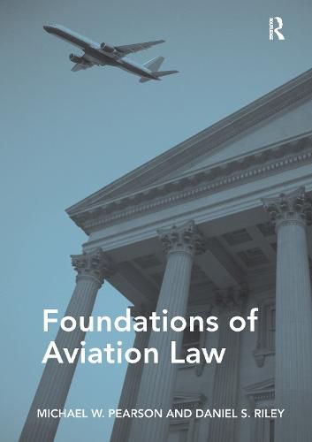 Cover image for Foundations of Aviation Law