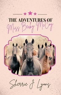 Cover image for The Adventures of Miss Becky McCoy