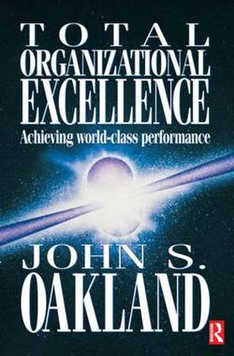 Cover image for Total Organizational Excellence: Achieving world-class performance