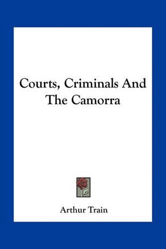 Cover image for Courts, Criminals And The Camorra