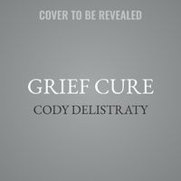 Cover image for Grief Cure