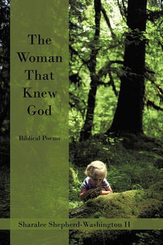 Cover image for The Woman That Knew God: Biblical Poems