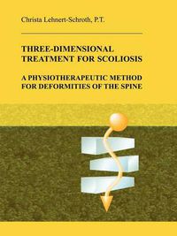 Cover image for Three-Dimensional Treatment for Scoliosis