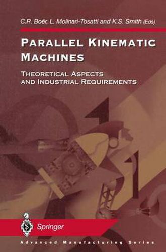 Cover image for Parallel Kinematic Machines: Theoretical Aspects and Industrial Requirements