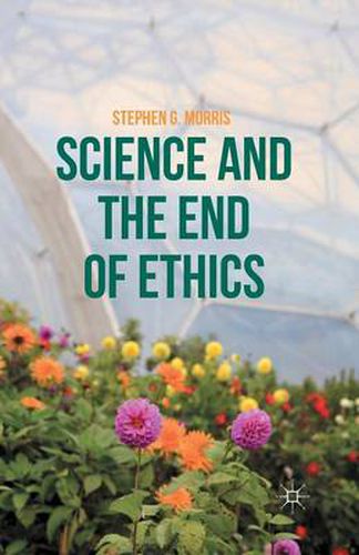 Cover image for Science and the End of Ethics