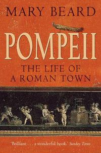 Cover image for Pompeii: The Life of a Roman Town