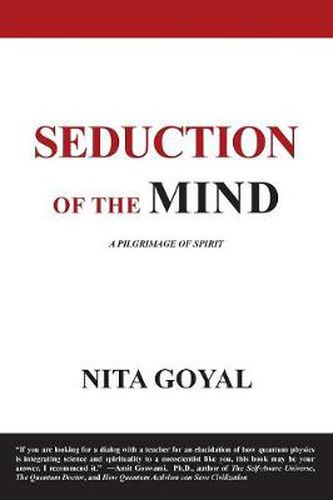 Cover image for Seduction of the Mind. A Pilgrimage of Spirit