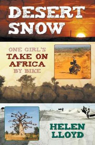 Cover image for Desert Snow: One Girl's Take on Africa by Bike