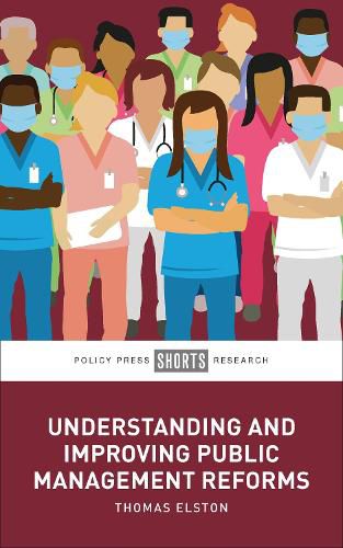 Cover image for Understanding and Improving Public Management Reforms