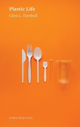 Cover image for Plastic Life