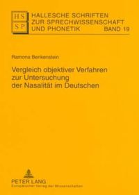 Cover image for Vergleich Objektiver Verfahren Zur Untersuchung Der Nasalitaet Im Deutschen