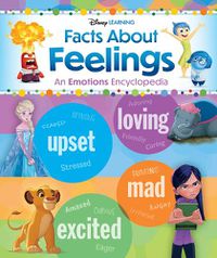 Cover image for Facts about Feelings: An Emotions Encyclopedia (Disney Learning)
