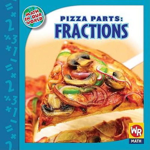 Cover image for Pizza Parts: Fractions!