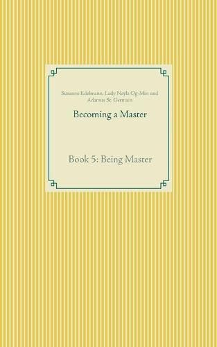 Cover image for Becoming a Master: Book 5: Being Master