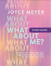 Cover image for What About Me? Study Guide