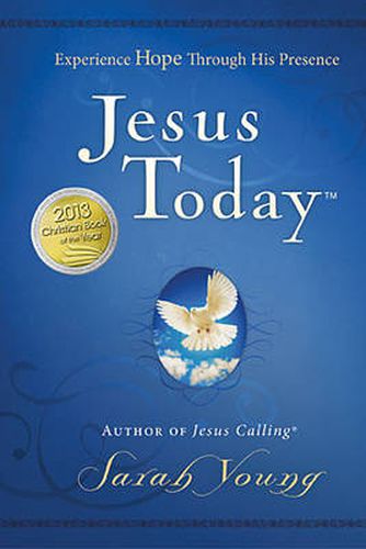 Cover image for Jesus Today, Hardcover, with Full Scriptures: Experience Hope Through His Presence (a 150-day Devotional)