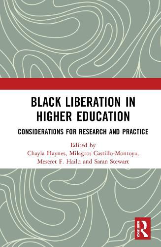 Cover image for Black Liberation in Higher Education: Considerations for Research and Practice