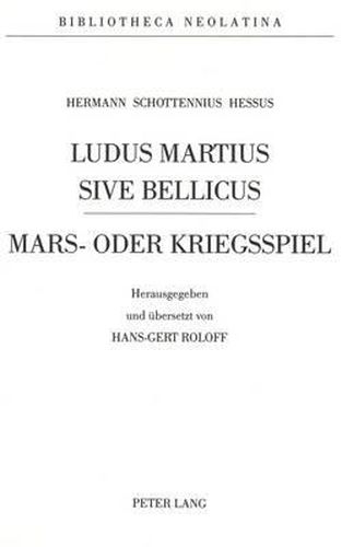 Cover image for Hermann Schottennius - Ludus Martius Sive Bellicus
