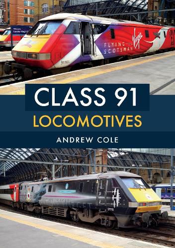 Cover image for Class 91 Locomotives